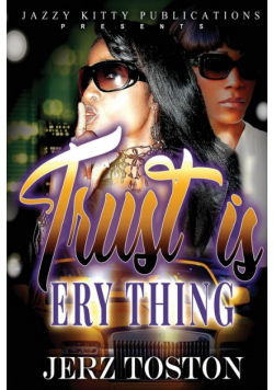 Trust is Ery Thing