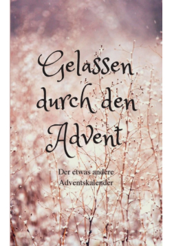 Gelassen durch den Advent