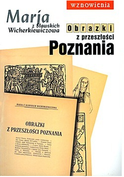 Obrazki z przeszłości Poznania/ Kartki z przeszłości poznania