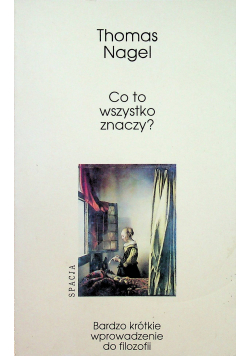 Co to wszystko znaczy