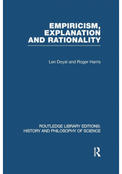Empiricism, Explanation and Rationality
