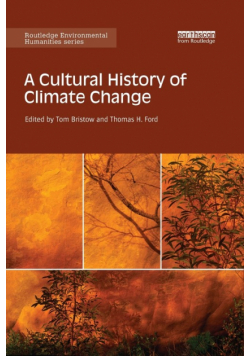 A Cultural History of Climate Change
