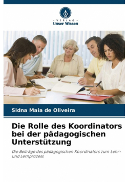 Die Rolle des Koordinators bei der pädagogischen Unterstützung