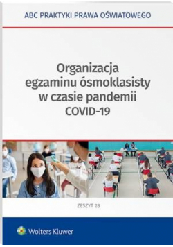 Organizacja egzaminu ósmoklasisty w czasie pandemii COVID-19