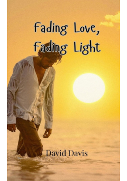 Fading Love, Fading Light