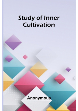 Study of Inner Cultivation
