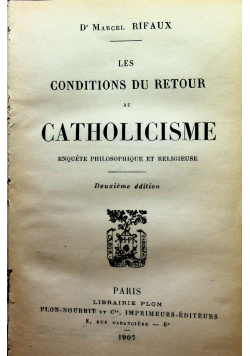 Les conditions du retour au catholicisme 1907 r.