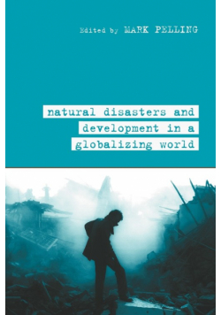 Natural Disaster and Development in a Globalizing World