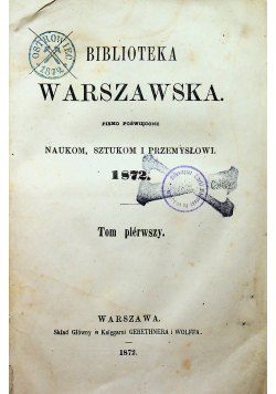 Biblioteka Warszawska tom pierwszy 1872 r