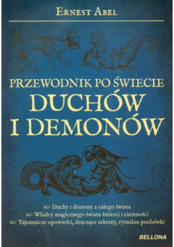 Abel Ernest - Przewodnik po świecie duchów i demonów