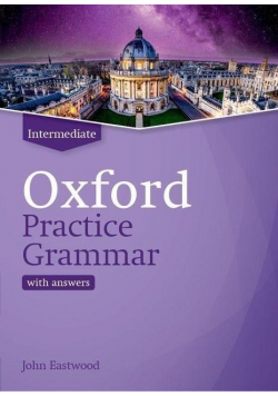 Oxford Practice Grammar Intermediate with key