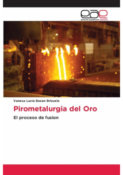Pirometalurgia del Oro