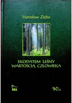 Ekosystem leśny wartością człowieka