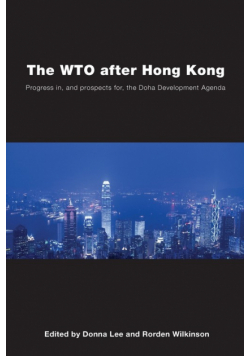 The WTO after Hong Kong