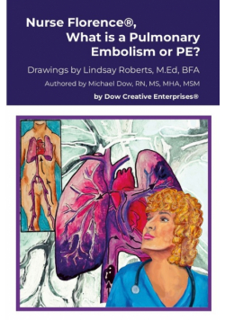 Nurse Florence®, What is a Pulmonary Embolism or PE?