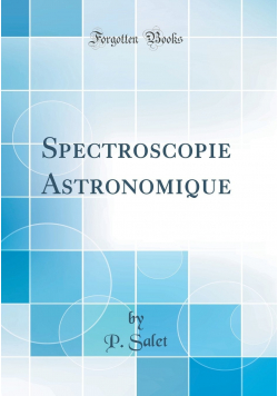 Spectroscopie Astronomique reprint z 1909 r.