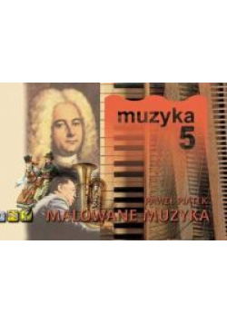 Malowane muzyką 5 Podręcznik