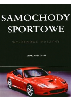 Samochody sportowe  Wyczynowe maszyny