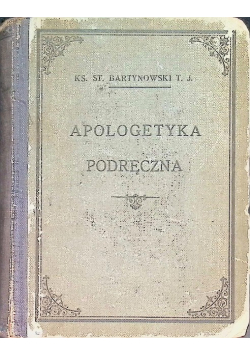 Apologetyka Podręczna 1918 r.