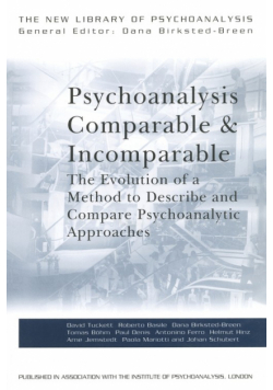 Psychoanalysis Comparable and Incomparable