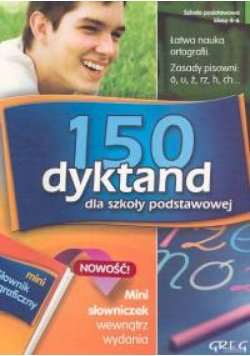 Cygal Krystyna - 150 dyktand dla szkoły podstawowej z mini słowniczkiem