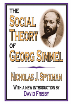 The Social Theory of Georg Simmel