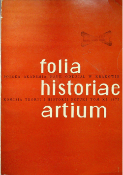 Folia historiae artium tom XI