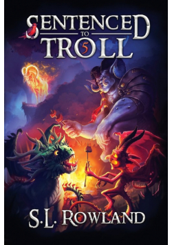 Sentenced to Troll 5