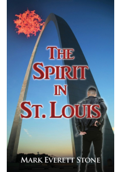 The Spirit in St. Louis