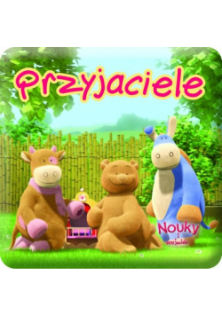 Książeczka kąpielowa: Nouky i przyjaciele, Przyjaciele