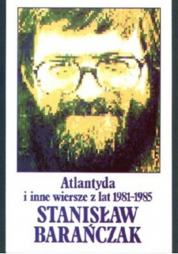 Atlantyda i inne wiersze z lat 1981 - 1985