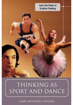 Thinking as Sport and Dance