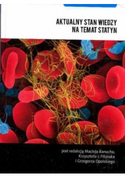 Aktualny stan wiedzy na temat statyn