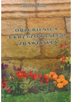 Oblubienica ukrzyżowanego zbawiciela