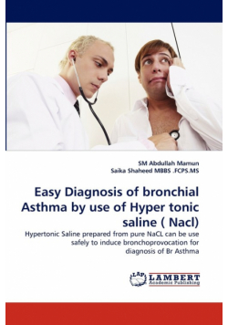 Easy Diagnosis of Bronchial Asthma by Use of Hyper Tonic Saline ( Nacl)