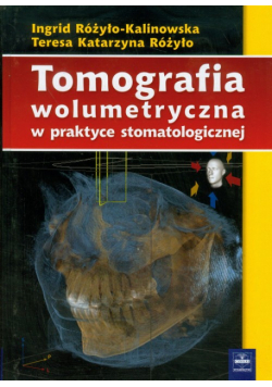 Tomografia wolumetryczna w praktyce stomatologicznej