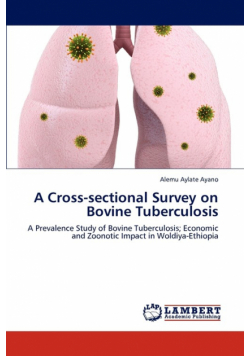 A Cross-Sectional Survey on Bovine Tuberculosis
