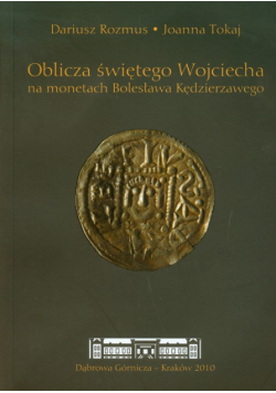 Oblicza świętego Wojciecha na monetach Bolesława Kędzierzawego