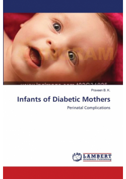 Infants of Diabetic Mothers