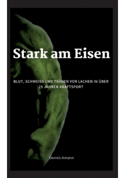 Stark am Eisen