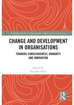 Change and Development in Organisations