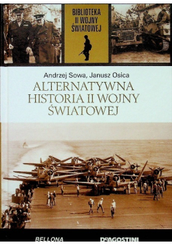 Biblioteka II wojny światowej Tom 31 Alternatywa historia II wojny światowej