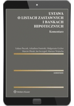 Ustawa o listach zastawnych i bankach hipotecznych. Komentarz