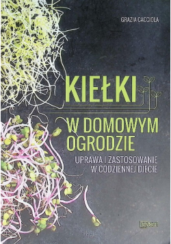 Kiełki w domowym ogrodzie