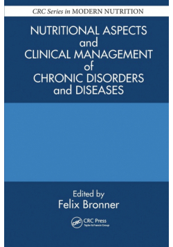 Nutritional Aspects and Clinical Management of Chronic Disorders and Diseases