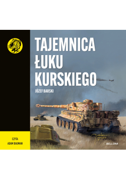 Tajemnica Łuku Kurskiego. Żółty tygrys