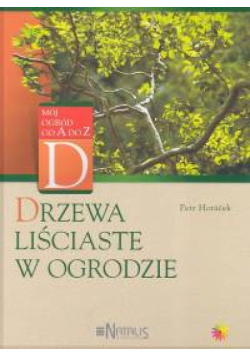 Drzewa liściaste w ogrodzie