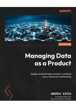 Managing Data as a Product