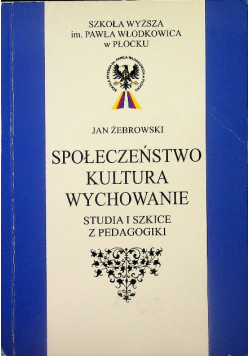 Społeczeństwo Kultura Wychowanie
