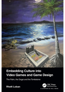 Embedding Culture into Video Games and Game Design
